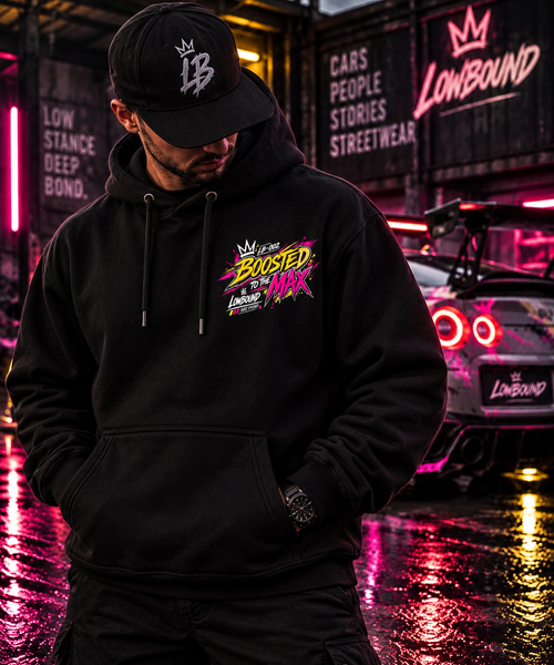 LB-002 BOSTED TO THE MAX HOODIE