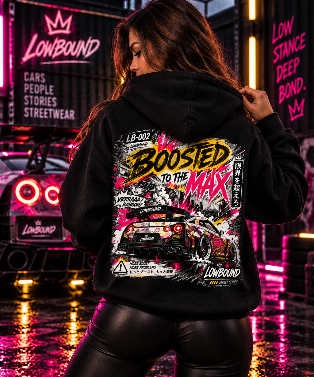 LB-002 BOSTED TO THE MAX HOODIE